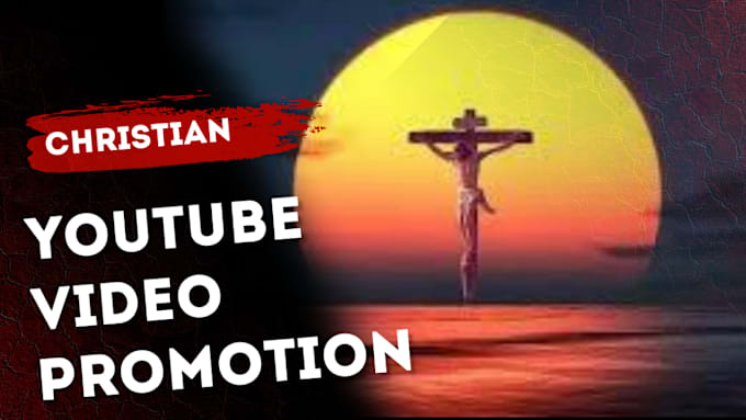 Gig Preview - Do youtube christian gospel video promotion, shorts video promotion