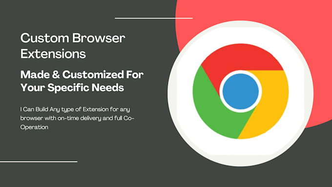 Gig Preview - Make custom browser extensions for chrome and other browsers