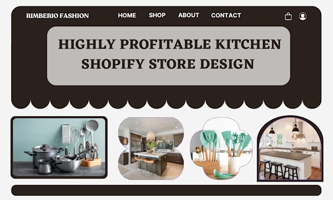 Gig Preview - Design kitchen shopify store kitchen website kitchen utensil dropshipping store