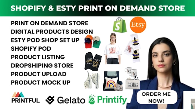 Gig Preview - Setup shopify print on demand, esty printful gelato printify shopify pod store