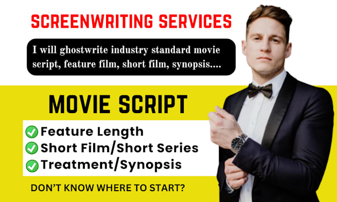 Gig Preview - Be your movie script, do screenplay, short film, feature film, tv series, writer