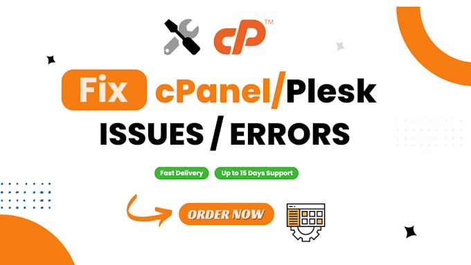 Gig Preview - Fix cpanel or plesk issue for you