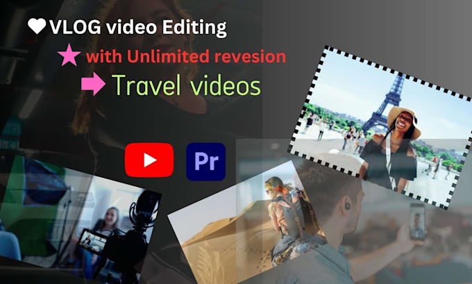 Gig Preview - Edit travel, vlogs, youtube, and all type of video editing