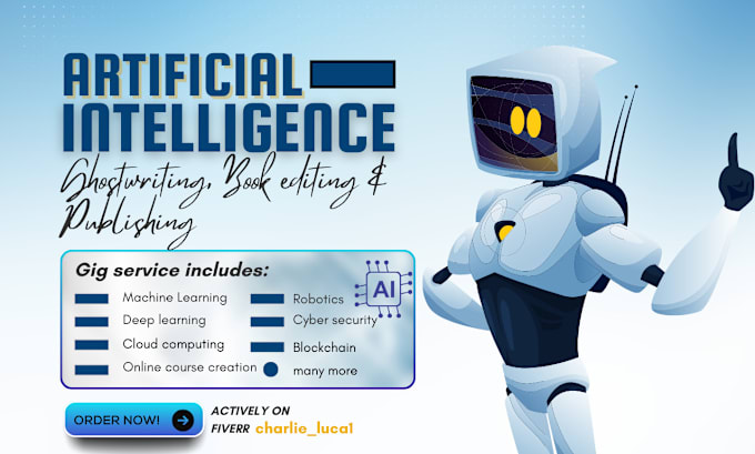 Gig Preview - Do artificial intelligence book writing, online course, technical writing, ml