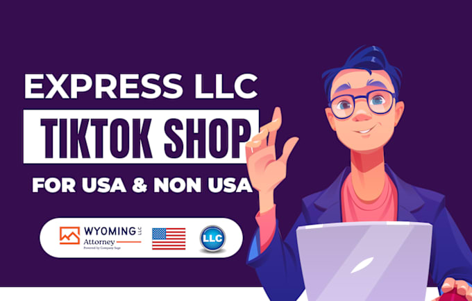 Gig Preview - Create express USA llc tiktok shop for non USA resident