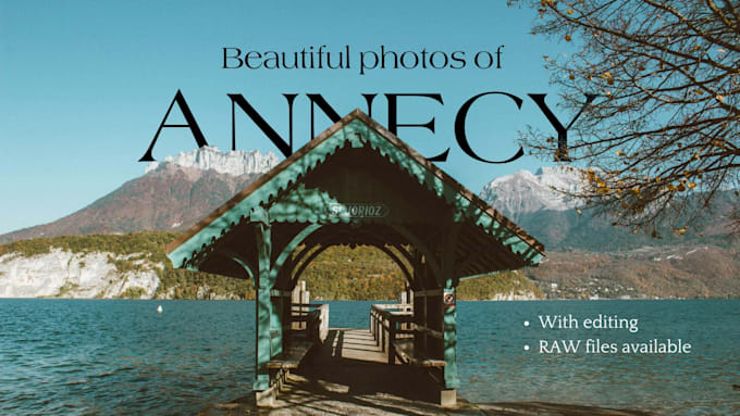 Gig Preview - Photos of annecy for you