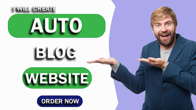 Gig Preview - Create automated blog or news website, auto news RSS and wordpress auto blog