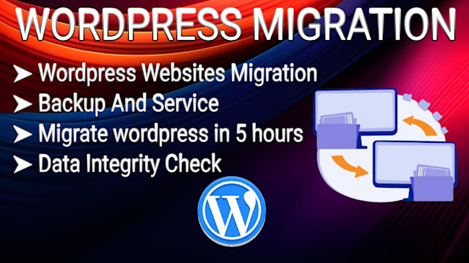 Gig Preview - Expertly migrate your wordpress website