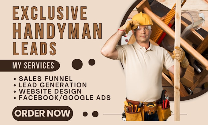 Gig Preview - Handyman leads handyman construction leads handyman website handyman leads