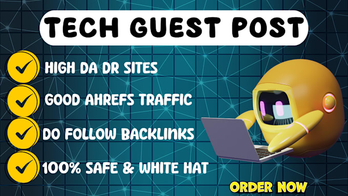 Gig Preview - Provide high da do follow tech guest post on authority websites