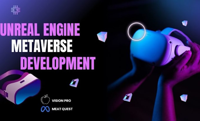 Gig Preview - Create a unreal engine metaverse game development ar and VR