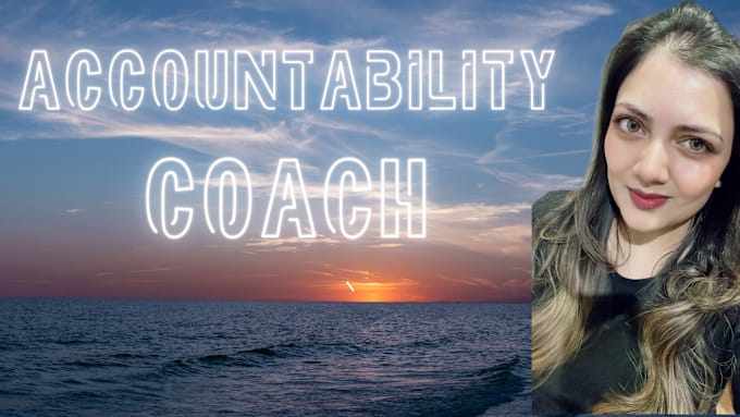 Gig Preview - Your personal accountability coach