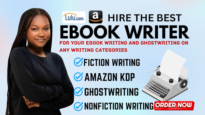 Gig Preview - Be your fiction and nonfiction ebook writer, ghostwriter, amazon publisher