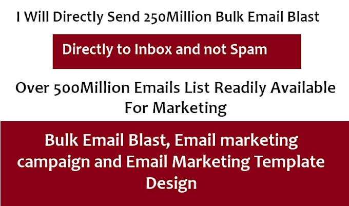 Gig Preview - Send 200,000,000 bulk emails blast, email marketing campaign