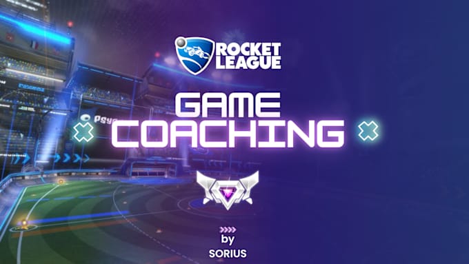 Gig Preview - Give you professional coaching in rocket league