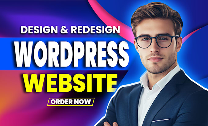 Gig Preview - Do design redesign wordpress business website and wordpress website development