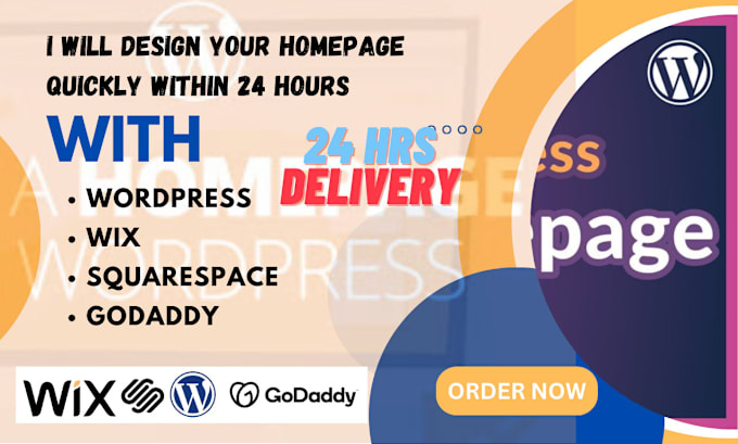 Gig Preview - Design your homepage quickly on wordpress wix squarespace godaddy in 24 hours