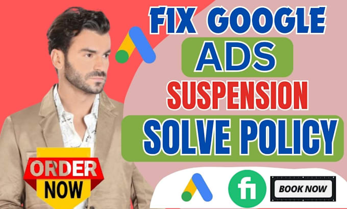 Gig Preview - Fix google ads account suspension, ads disapproved policy error, business policy