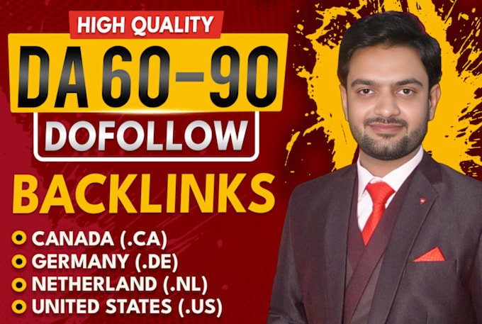 Gig Preview - Build da 50 to 90 canada ca, german de, netherlands nl SEO dofollow backlinks