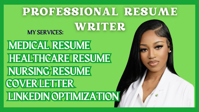 Gig Preview - Write you medical resume, healthcare resume, nursing, cover letter, linkedin