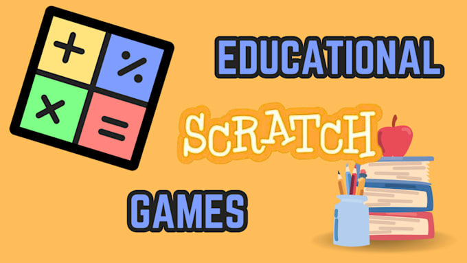 Gig Preview - Code an educational game for you on mit scratch