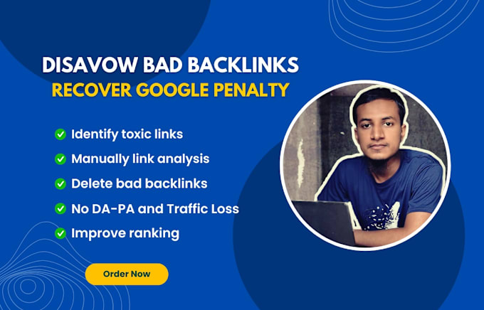 Gig Preview - Disavow bad backlinks and toxic links from google penalty