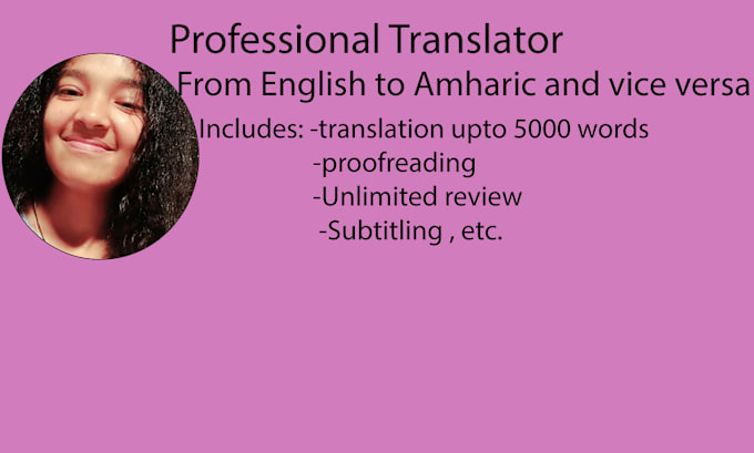 Bestseller - translate accurately from amharic to english  also from english to amharic