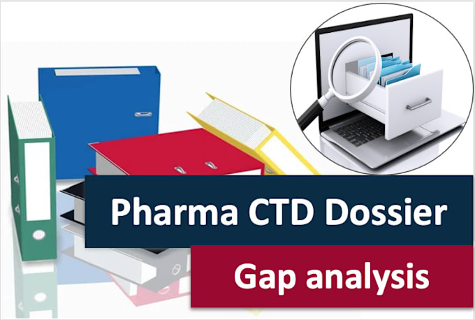 Gig Preview - Conduct gap analysis for pharma and nutraceutical dossiers