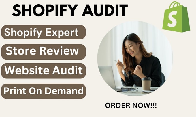 Gig Preview - Review audit your shopify store to increase conversion rate