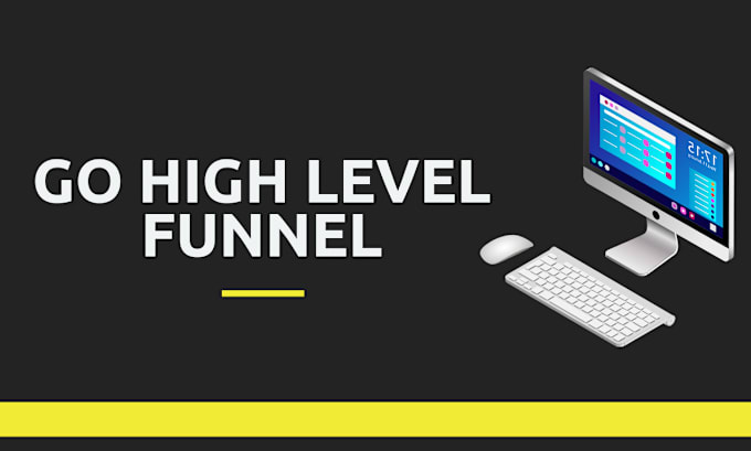 Gig Preview - Go high level sales funnels gohighlevel salesfunnel ghl salesfunnel ghl funnel