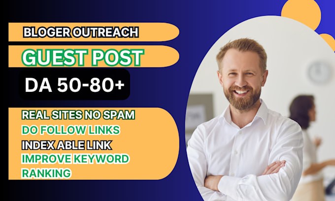 Gig Preview - Create  high quality guest post seo backlinks outreach do follow link building