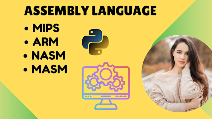 Gig Preview - Assist you in assembly language tasks , nasm,masm and tasm