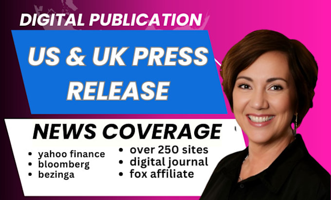 Gig Preview - Do news release, press release, pr distribution yahoo finance, digital journal