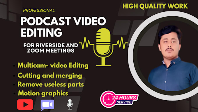 Bestseller - do podcast video editing for riverside and zoom