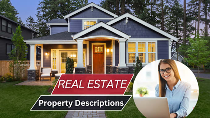 Gig Preview - Write a compelling real estate property or mls listing description