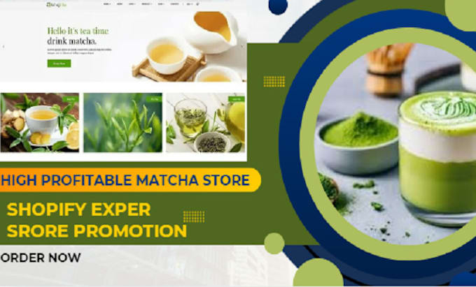 Gig Preview - Build highly lucrative japanese matcha shopify store for drop shipping products