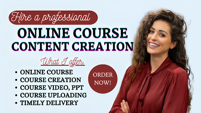 Gig Preview - Create online course content, course development, medical, real estate course