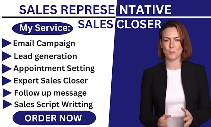 Gig Preview - Be your sales closer sales representative sales call outbound sales salesperson