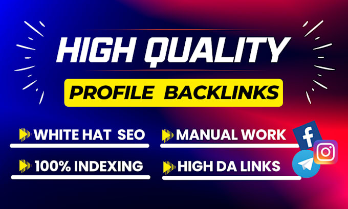 Gig Preview - Build 100 high da SEO profile backlinks white hat manually