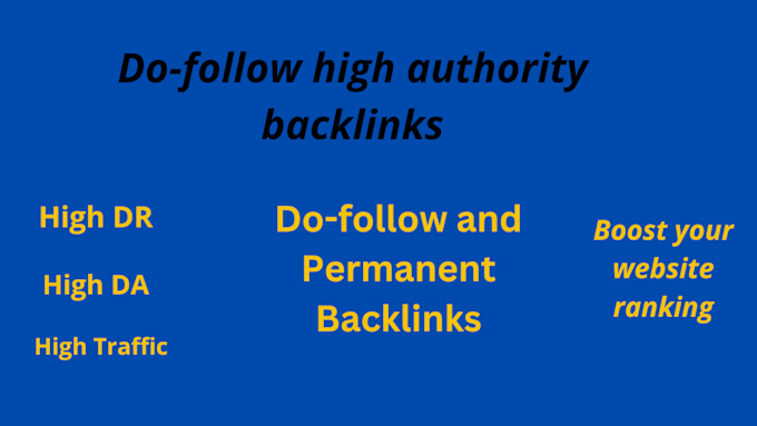 Gig Preview - Create do follow backlinks on high authority sites through blogger outreach