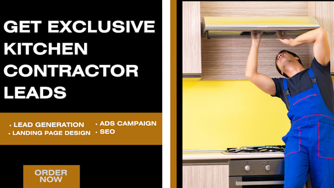 Gig Preview - Generate contractor kitchen leads kitchen landing page kitchen website