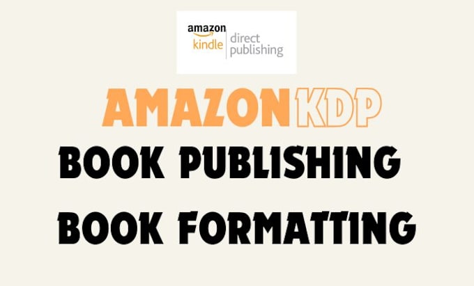 Gig Preview - Amazon kdp book publishing amazon kindle publishing book formatting