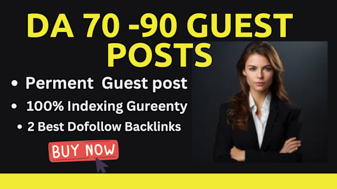 Bestseller - do high da guest posts on da 90 websites with dofollow backlink