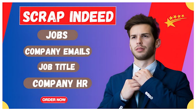 Gig Preview - Scrape indeed jobs, company data, and emails