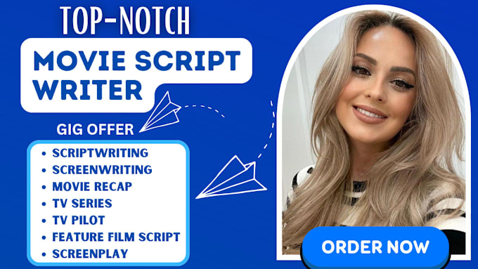 Bestseller - do movie scriptwriting, screenplay, movie script, tv series, be scriptwriter