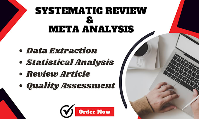 Gig Preview - Perform high quality systematic review and meta analysis