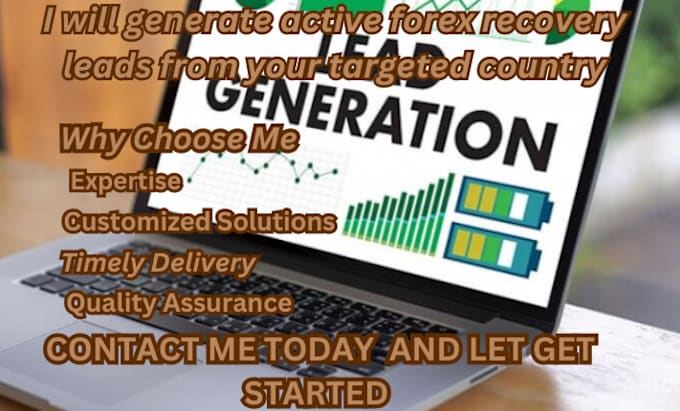 Gig Preview - Generate active forex recovery leads from your targeted country