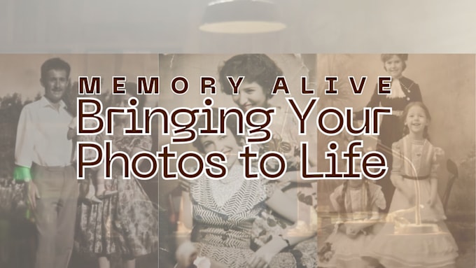 Gig Preview - Bring your old photos to life with captivating animations