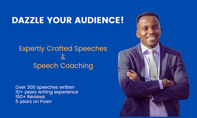 Gig Preview - Write your speech and coach you to deliver it powerfully