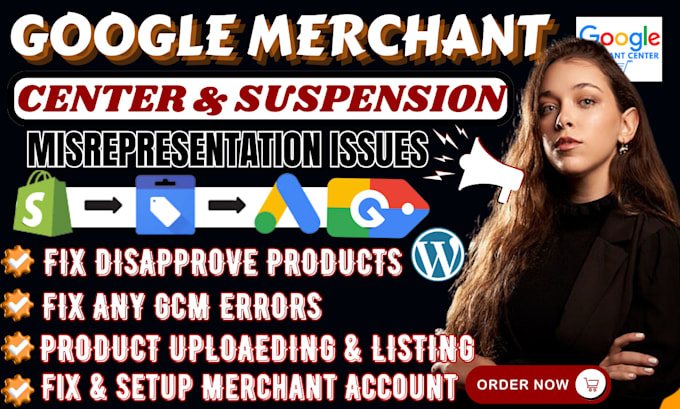 Gig Preview - Fix google merchant center suspension, misrepresentation, ads setup, fix gmc